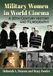 Military Women in World Cinema - Bild 1