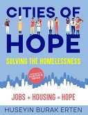 Cities of Hope Solving the Homelessness