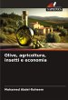 Olive, agricoltura, insetti e economia - Bild 1