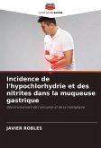 Incidence de l'hypochlorhydrie et des nitrites dans la muqueuse gastrique