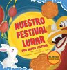 Nuestro Festival Lunar, Our Moon... - Bild 1