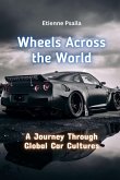 Wheels Across The World Wheels Across The World