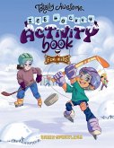 Totally Awesome Ice Hockey Activity Book for Kids Totally Awesome Ice Hockey Activity Book for Kids