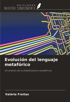 Evolución del lenguaje metafórico - Freitas, Valéria