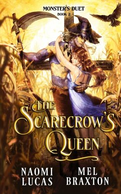 The Scarecrow's Queen - Braxton, Mel; Lucas, Naomi