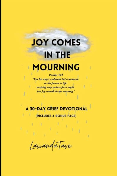 Joy Comes In The Mourning