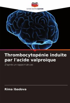Thrombocytopénie induite par l'acide valproïque Cover Thrombocytopénie induite par l'acide valproïque