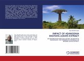 IMPACT OF ADANSONIA DIGITATA LEAVES EXTRACT IMPACT OF ADANSONIA DIGITATA LEAVES EXTRACT