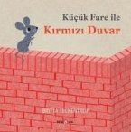 Kücük Fare Ile Kirmizi Duvar