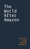 The World After Amazon The World After Amazon