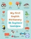 My First English Dictionary - Ilk Ingilizce Sözlügüm