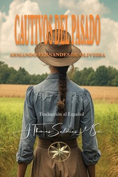 Cautivos del Pasado - Fernandes de Oliveira, Armando