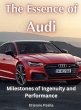 The Essence of Audi - Milestones of... - Bild 1