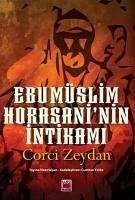 Ebu Müslim Horasaninin Intikami - Zeydan, Corci