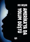 Amerikaya da Yolum Düstü Amerikaya da Yolum Düstü