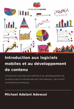 Introduction aux logiciels mobiles et au développement de contenu - Adewusi, Michael Adelani