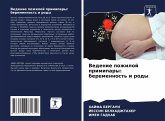 Vedenie pozhiloj primipary: beremennost' i rody
