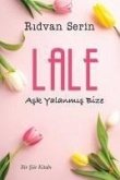 Lale - Ask Yalanmis Bize Lale - Ask Yalanmis Bize