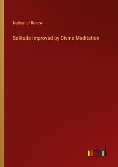 Cover Solitude Improved by Divine Meditation