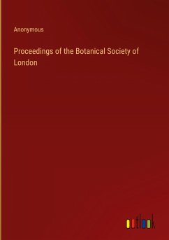 Proceedings of the Botanical Society of London - Anonymous