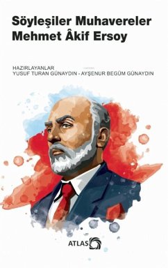 Söylesiler Muhavereler - Akif Ersoy, Mehmet