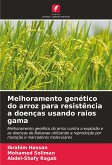 Melhoramento genético do arroz para resistência a doenças usando raios gama