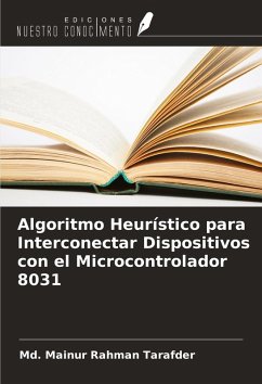 Algoritmo Heurístico para Interconectar Dispositivos con el Microcontrolador 8031 - Tarafder, Md. Mainur Rahman