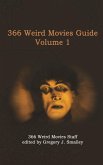 366 Weird Movies Guide Volume 1