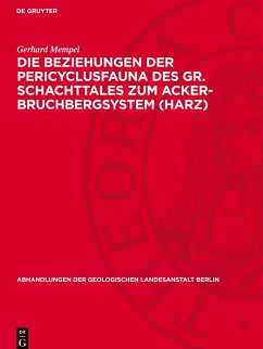 Cover Die Beziehungen der Pericyclusfauna des Gr. Schachttales zum Acker-Bruchbergsystem (Harz)