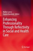 Enhancing Professionality Through Reflectivity in Social and Health Care