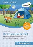 Hör hin und löse den Fall Hör hin und löse den Fall