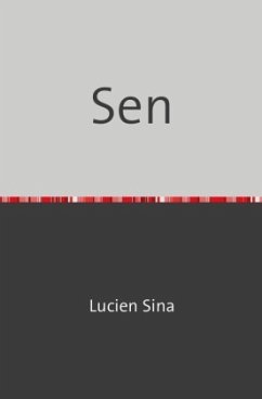 Sen - Sina, Lucien