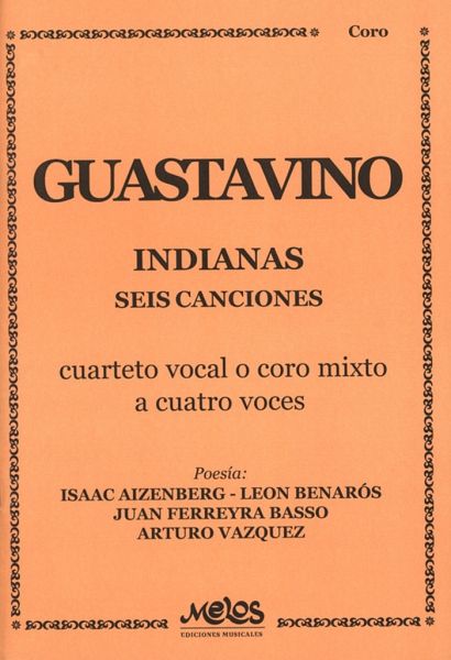 Carlos Guastavino, Indianas Choir and Piano Klavierauszug