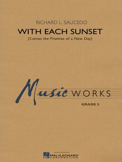 Cover Richard L. Saucedo, With Each Sunset (Comes the Promise of a New Day) Concert Band Partitur + Stimmen