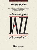 Consuelo Velazquez_Sunny Skylar, Bésame Mucho (Kiss Me Much) 4-Part Wind Instruments and Rhythm Section [Jazz Ensemble] Partitur + Stimmen