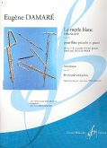 Le merle blanc op.161 pour flűte piccolo et piano Le merle blanc op.161 pour flűte piccolo et piano