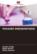 POUSSÉE ENDODONTIQUE - Bild 1