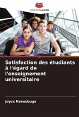 Satisfaction des étudiants à l'égard de l'enseignement universitaire