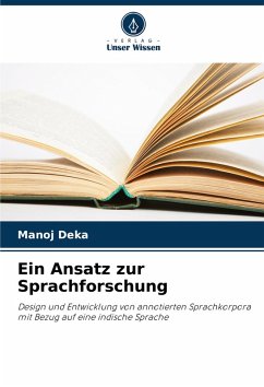 Ein Ansatz zur Sprachforschung - Deka, Manoj