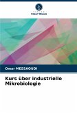 Kurs über industrielle Mikrobiologie