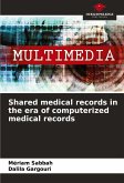 Shared medical records in the era of computerized medical records Shared medical records in the era of computerized medical records