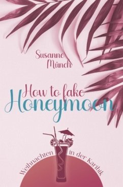 Cover How to fake honeymoon