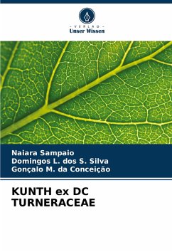 KUNTH ex DC TURNERACEAE - Sampaio, Naiara;dos S. Silva, Domingos L.;Conceição, Gonçalo M. da