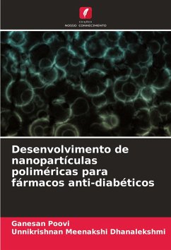 Cover Desenvolvimento de nanopartículas poliméricas para fármacos anti-diabéticos