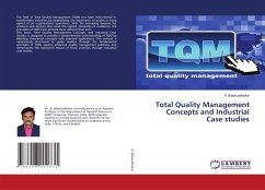 Total Quality Management Concepts and Industrial Case studies