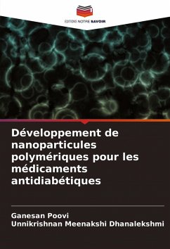 Cover Développement de nanoparticules polymériques pour les médicaments antidiabétiques