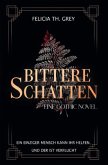 Bittere Schatten - eine Gothic Novel