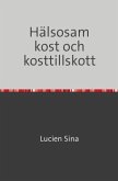 Hälsosam kost och kosttillskott