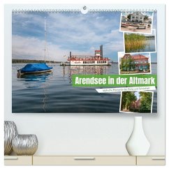 Arendsee in der Altmark (hochwertiger Premium Wandkalender 2025 DIN A2 quer), Kunstdruck in Hochglanz