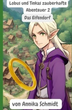 Lobus und Tinkas zauberhafte Abenteuer 2 - Schmidt, Annika
